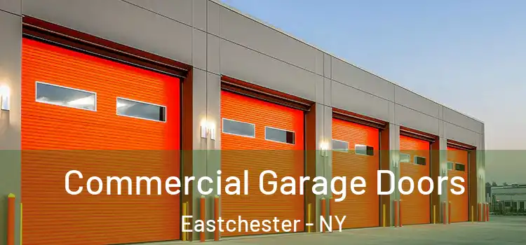  Commercial Garage Doors Eastchester - NY