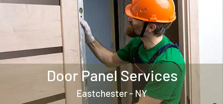  Door Panel Services Eastchester - NY