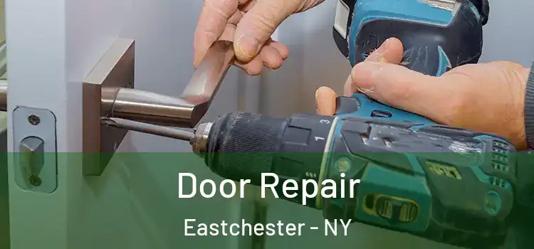  Door Repair Eastchester - NY