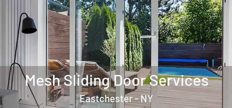  Mesh Sliding Door Services Eastchester - NY