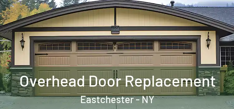  Overhead Door Replacement Eastchester - NY